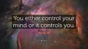 1714347-Napoleon-Hill-Quote-You-either-control-your-mind-or-it-controls.jpg 1714347-Napoleon-Hill-Quote-You-either-control-your-mind-or-it-controls.jpg