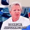 gordon-ramsey-look-at-us.gif gordon-ramsey-look-at-us.gif